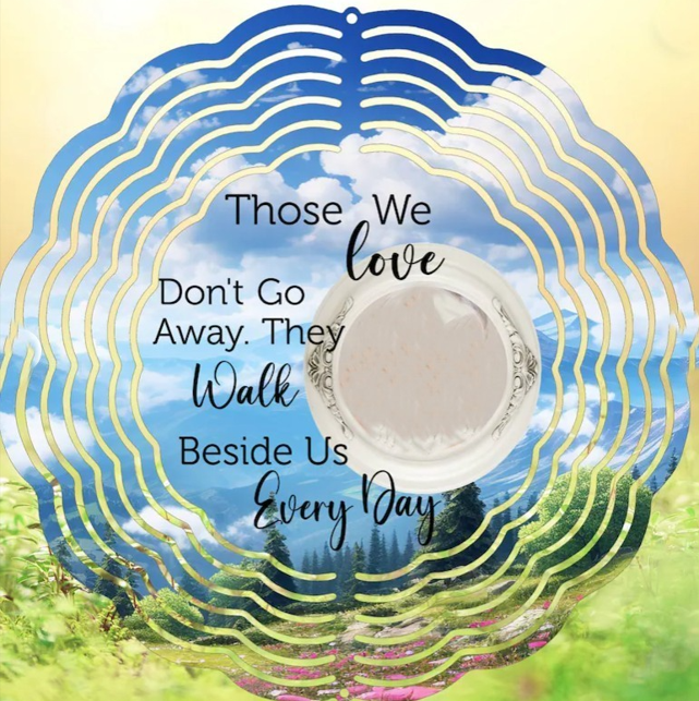 Memorial Wind Chime Spinner – Those We Love Don't Go Away